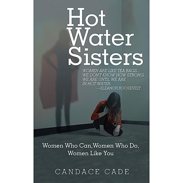 Hot Water Sisters, Candace Cade