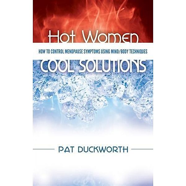 Hot Women, Cool Solutions, Pat Duckworth