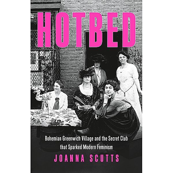 Hotbed, Joanna Scutts