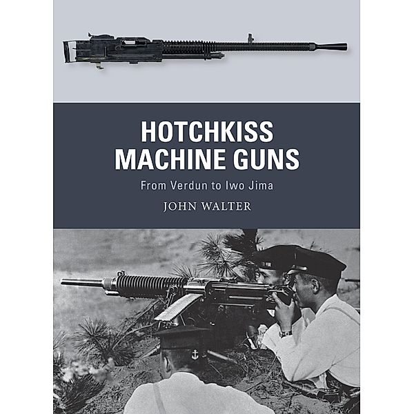 Hotchkiss Machine Guns, John Walter