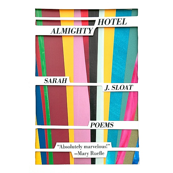Hotel Almighty, Sarah J. Sloat