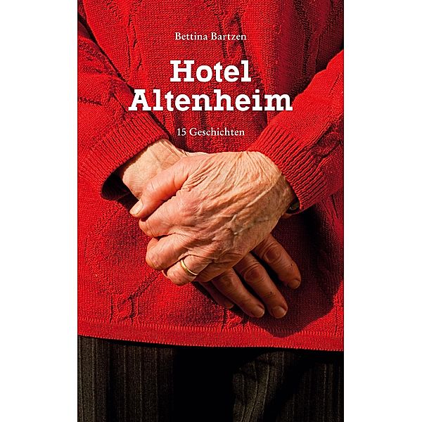 Hotel Altenheim, Bettina Bartzen