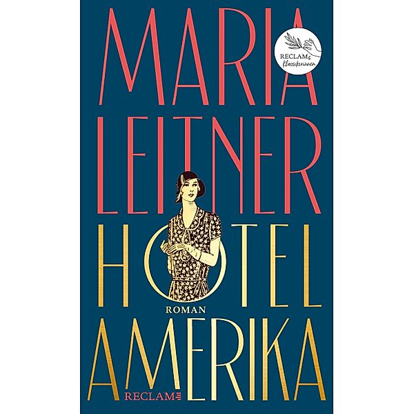 Hotel Amerika. Roman, Maria Leitner