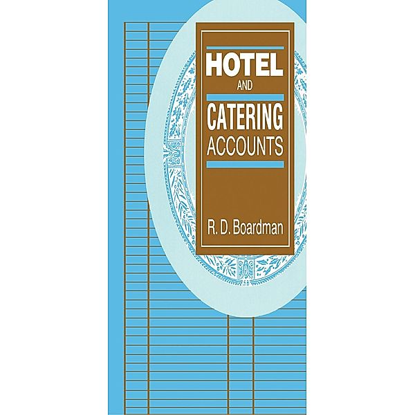 Hotel and Catering Accounts, R. D. Boardman