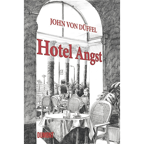 Hotel Angst, John Düffel
