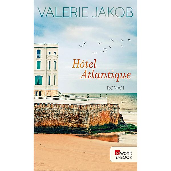 Hôtel Atlantique, Valerie Jakob