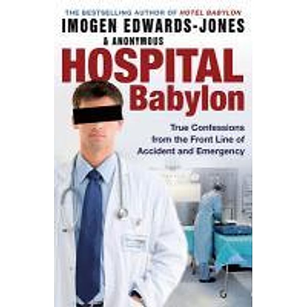 Hotel Babylon, Anonymous, Imogen Edwards-Jones