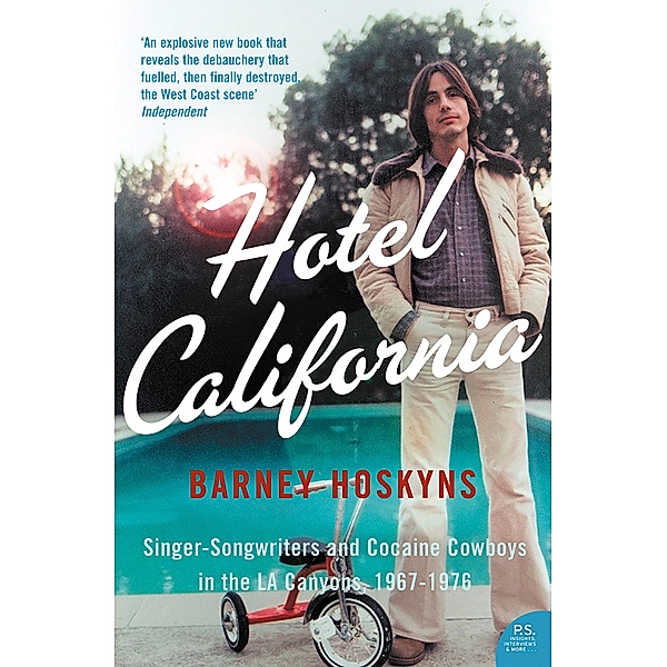 Hotel California, Barney Hoskyns