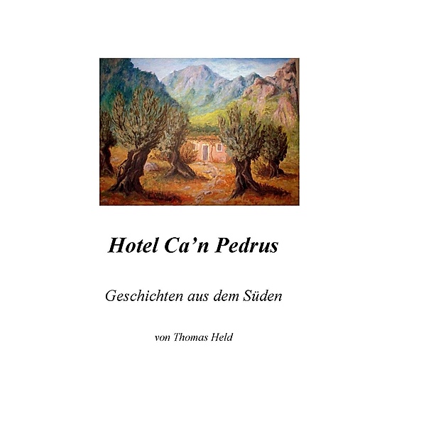 Hotel Ca'n Pedrus, Thomas Held
