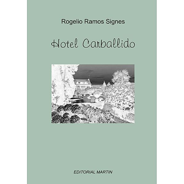 Hotel Carballido / Poesía argentina, Rogelio Ramos Signes