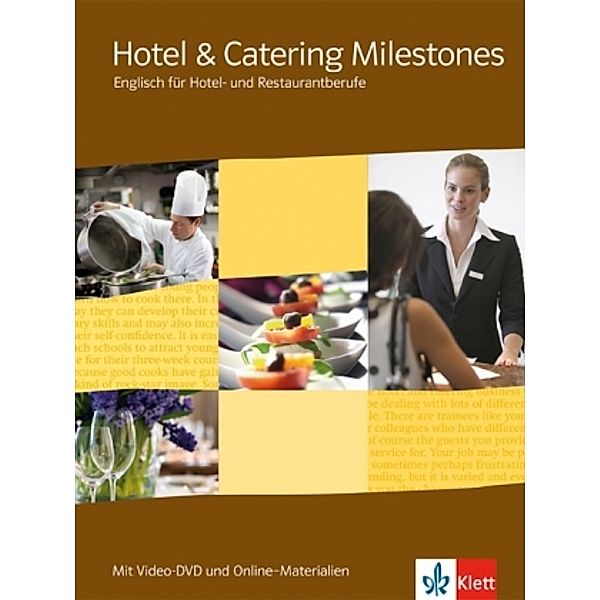 Hotel & Catering Milestones. Englisch für Hotel- und Restaurantberufe, m. 1 DVD-ROM