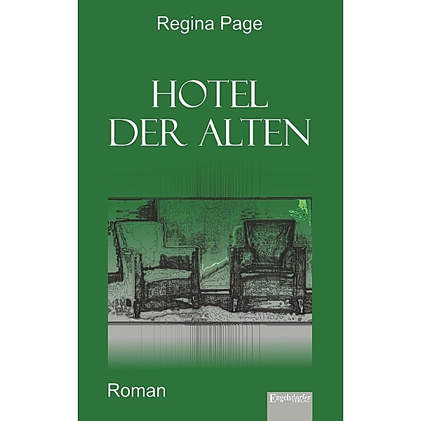Hotel der Alten, Regina Page