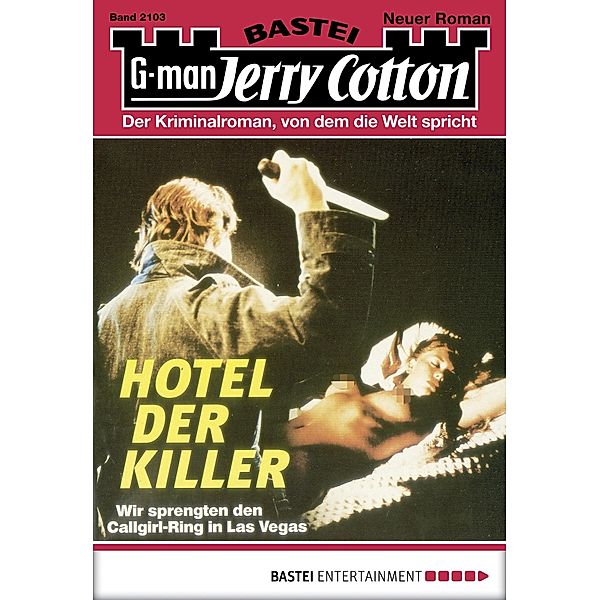 Hotel der Killer / Jerry Cotton Bd.2103, Jerry Cotton