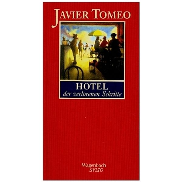 Hotel der verlorenen Schritte, Javier Tomeo