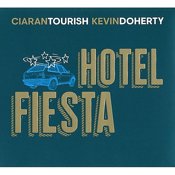 Hotel Fiesta, Ciaran Tourish, Kevin Doherty
