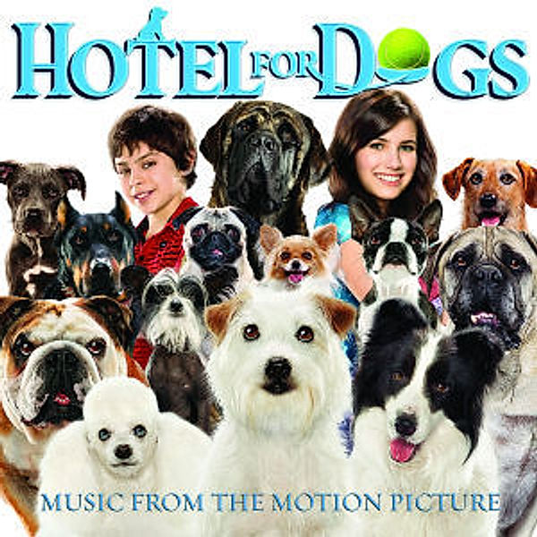 Hotel For Dogs - Music from the Motion Picture, Film Soundtrack