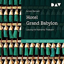 Hotel Grand Babylon, 1 Audio-CD, 1 MP3 Hörbuch günstig bestellen