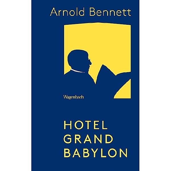 Hotel Grand Babylon, Arnold Bennett