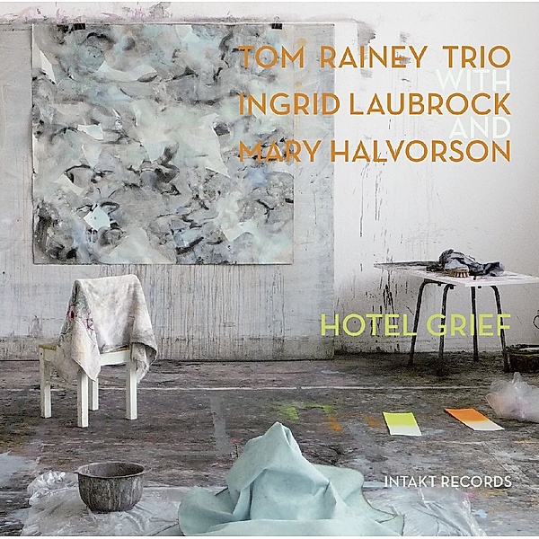 Hotel Grief, Tom Rainey Trio