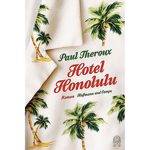 Hotel Honolulu, Paul Theroux