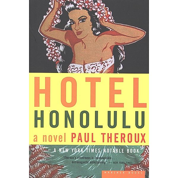 Hotel Honolulu, Paul Theroux