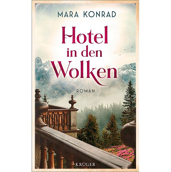 Hotel in den Wolken, Mara Konrad