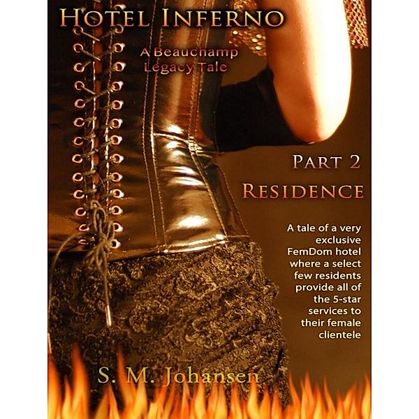 Hotel Inferno - Part 2 - Residence, S M Johansen