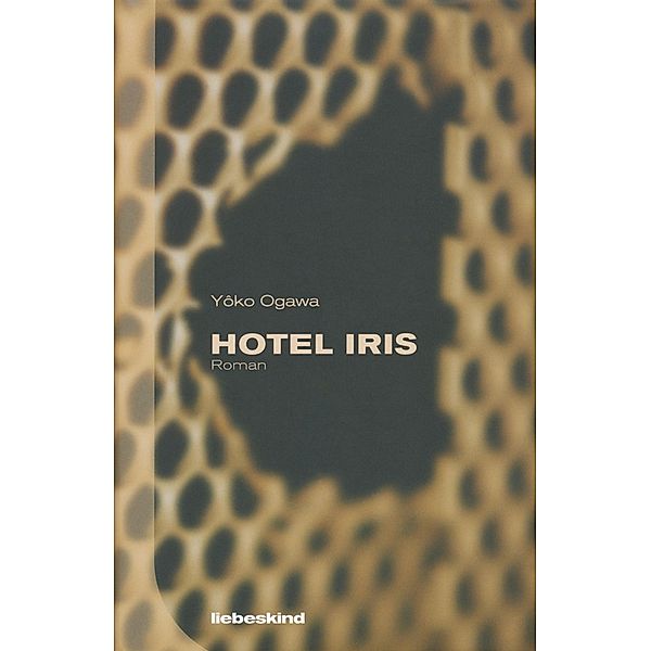 Hotel Iris, Yoko Ogawa