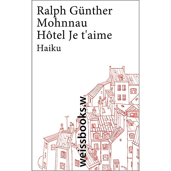 Hôtel Je t'aime, Ralph Günther Mohnnau