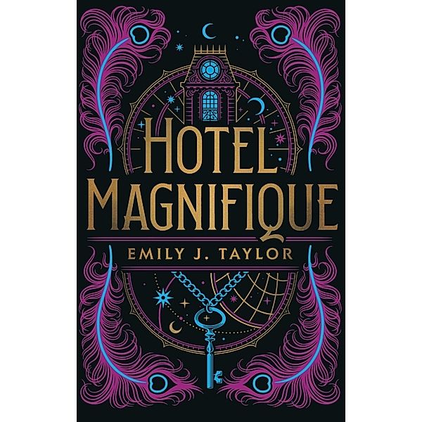 Hotel Magnifique, Emily J. Taylor