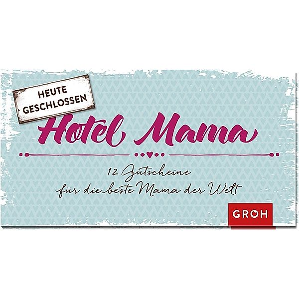 Hotel Mama, Groh Verlag