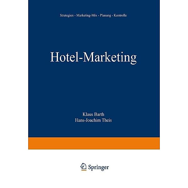 Hotel-Marketing, Klaus Barth, Hans-Joachim Theis