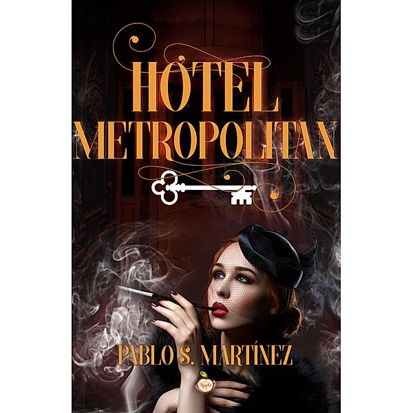 Hotel Metropolitan, Pablo S Martinez