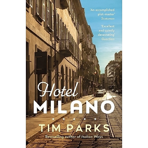 Hotel Milano, Tim Parks