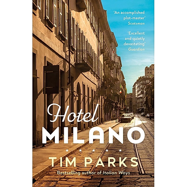 Hotel Milano, Tim Parks