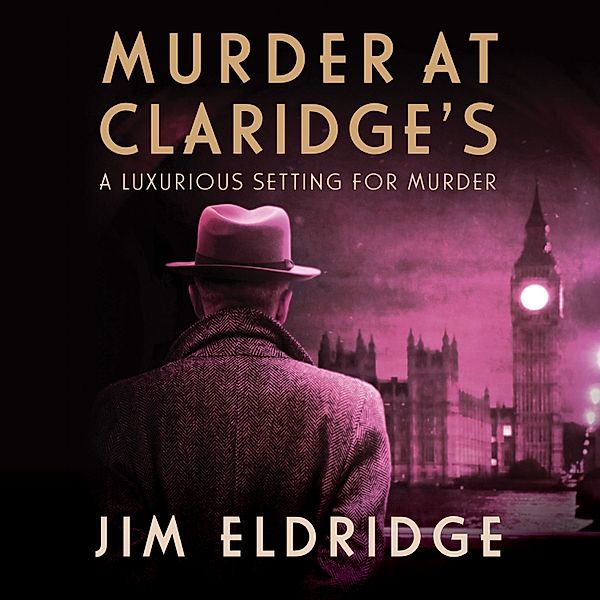 Hotel Mysteries - 3 - Murder at Claridge's, Jim Eldridge