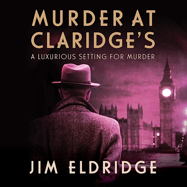 Hotel Mysteries - 3 - Murder at Claridge's, Jim Eldridge