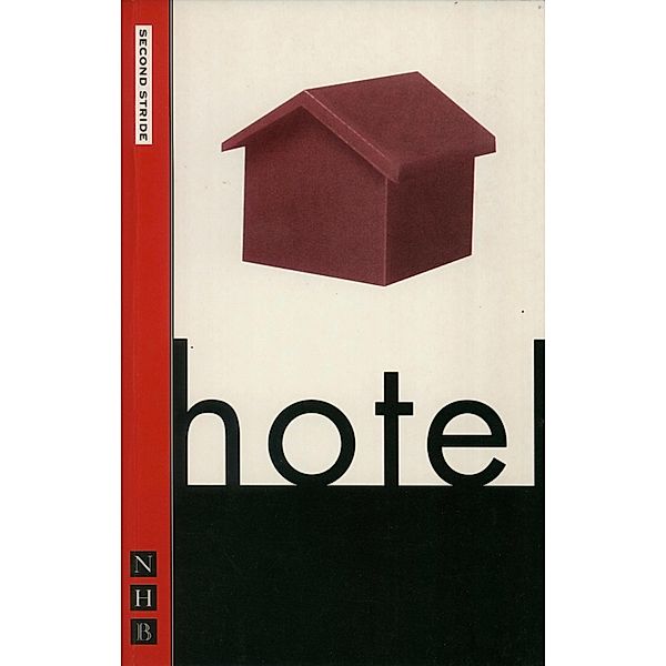 Hotel (NHB Modern Plays), Caryl Churchill