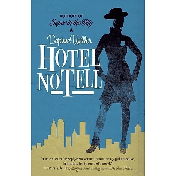 Hotel No Tell / The Zephyr Books Bd.2, Daphne Uviller