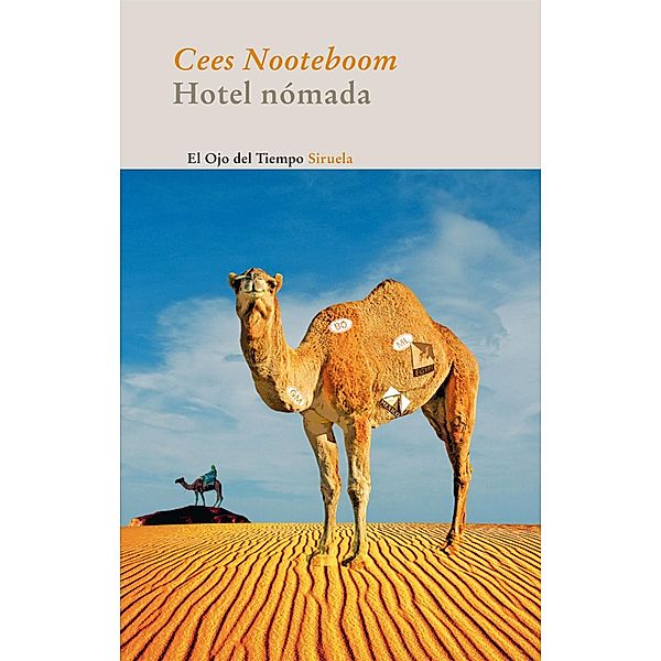 Hotel nómada / El Ojo del Tiempo Bd.50, Cees Nooteboom