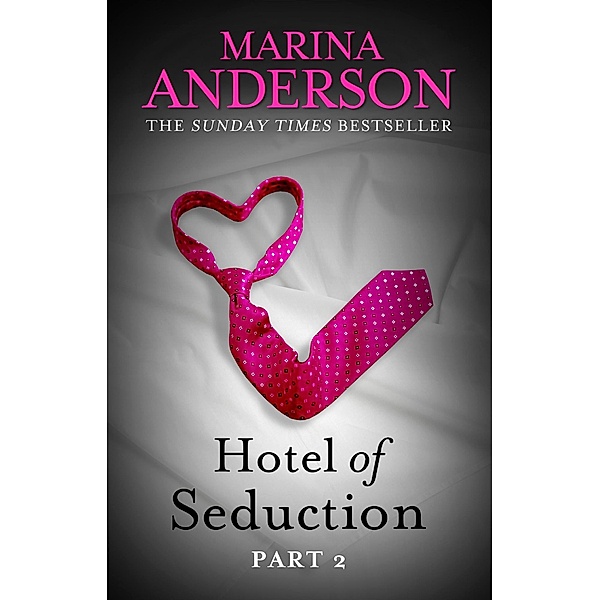 Hotel of Seduction: Part 2 / David and Grace Bd.2, Marina Anderson