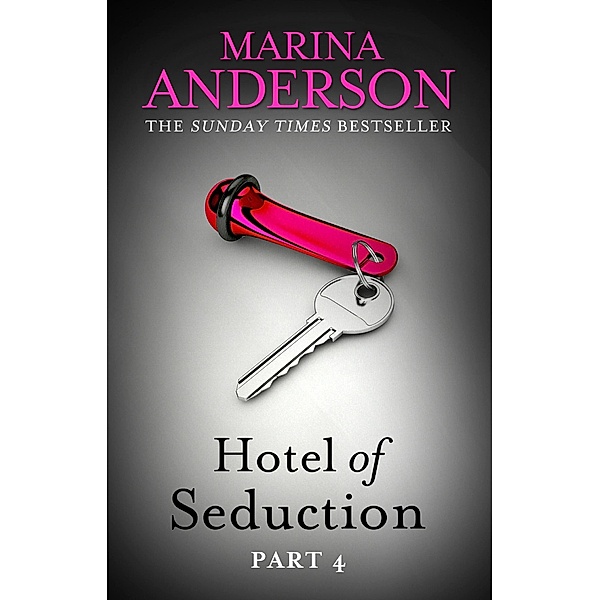 Hotel of Seduction: Part 4 / David and Grace Bd.2, Marina Anderson
