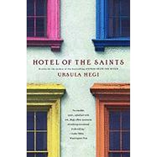 Hotel of the Saints, Ursula Hegi
