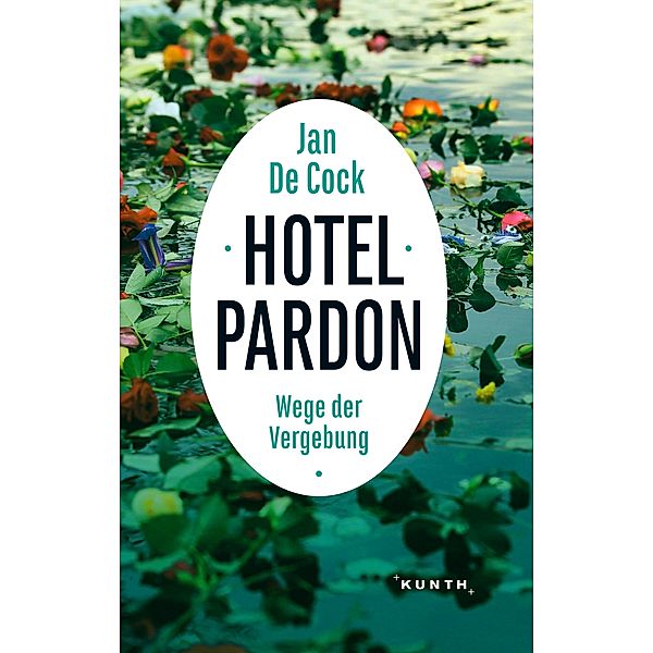 Hotel Pardon, Wege der Vergebung, Jan de Cock