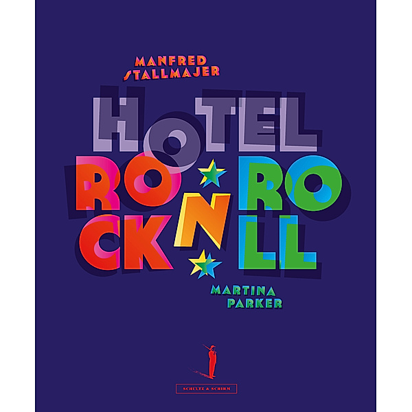 Hotel Rock 'n' Roll, Manfred Stallmajer, Martina Parker