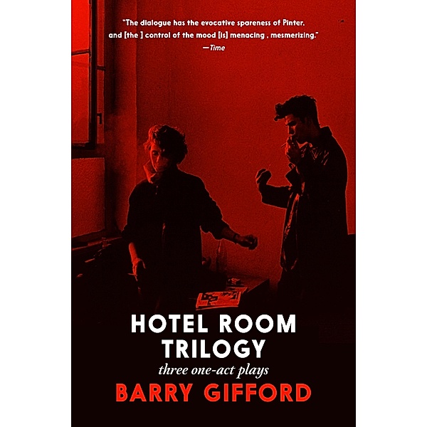 Hotel Room Trilogy, Barry Gifford