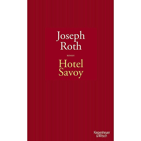 Hotel Savoy, Sonderausgabe, Joseph Roth