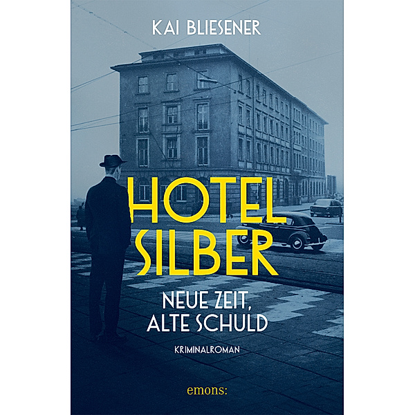 Hotel Silber - neue Zeit, alte Schuld, Kai Bliesener