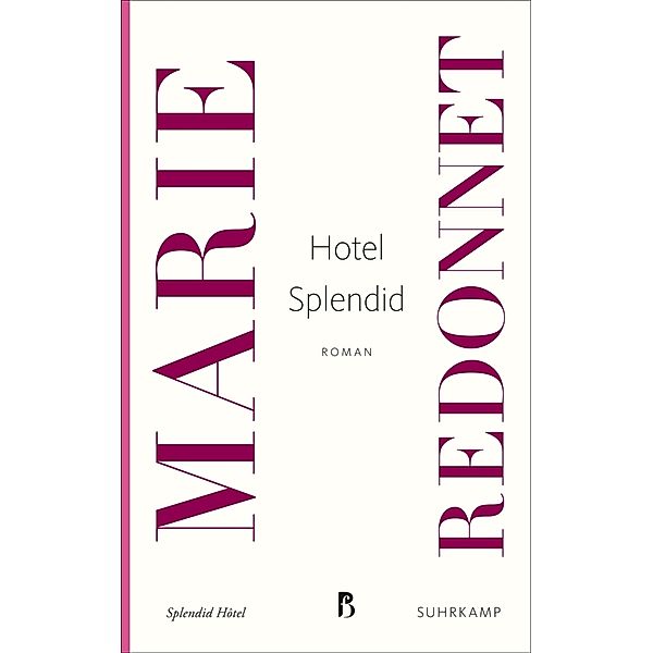 Hotel Splendid, Marie Redonnet
