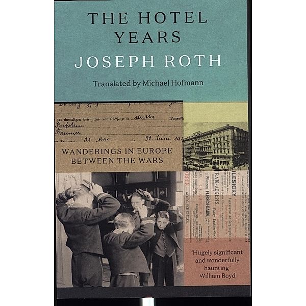Hotel Years, Joseph Roth